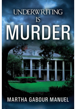 Underwriting is Murder