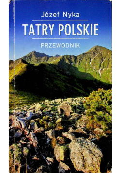 Tatry Polskie Przewodnik