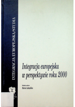 Integracja europejska w perspektywie roku 2000