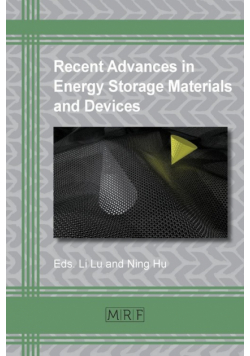 Recent Advances in Energy Storage Materials and Devices