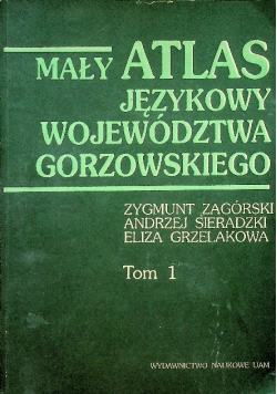 Mały atlas językowy województwa gorzowskiego