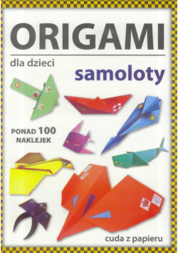 Origami dla dzieci. Samoloty