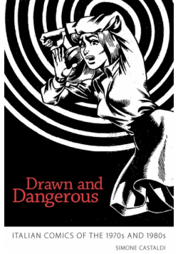 Drawn and Dangerous