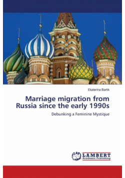 Marriage migration from Russia since the early 1990s