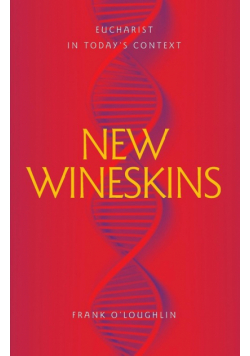 New Wineskins