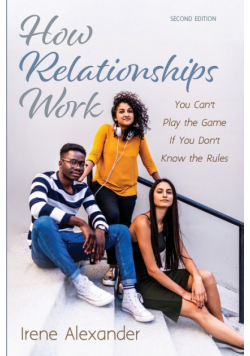 How Relationships Work, Second Edition