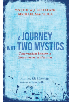A Journey with Two Mystics