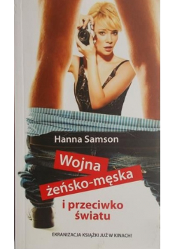 Wojna żeńsko-męska i przeciwko światu