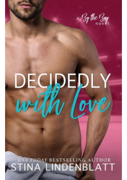 Decidedly with Love
