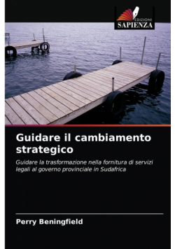 Guidare il cambiamento strategico