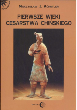 Pierwsze wieki cesarstwa chińskiego