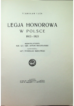 Legja Honorowa w Polsce 1803 - 1923 reprint z 1923 r.