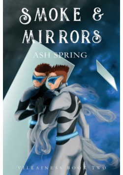 Smoke and Mirrors