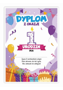 Dyplom A5 urodzinowy - pierwsze urodziny 5szt
