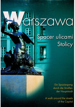 Warszawa spacer ulicami Stolicy