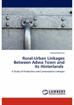 Rural-Urban Linkages Between Adwa Town and Its Hinterlands