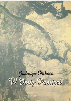 W imię pamięci