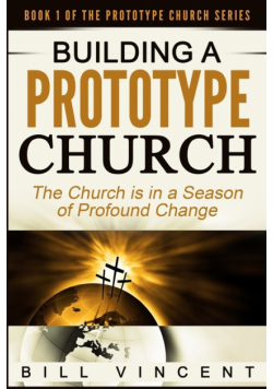 Building a Prototype Church