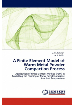 A Finite Element Model of Warm Metal Powder Compaction Process