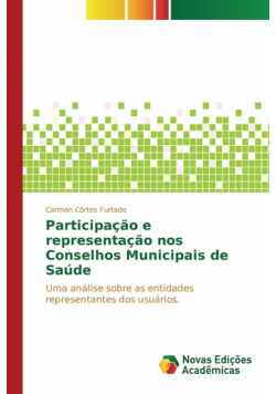 Participação e representação nos Conselhos Municipais de Saúde