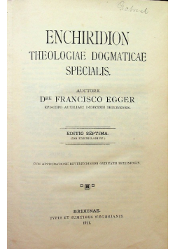 Enchiridion Theologiae Dogmaticae Specialis  1911 r.