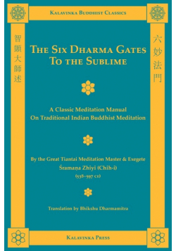 The Six Dharma Gates to the Sublime