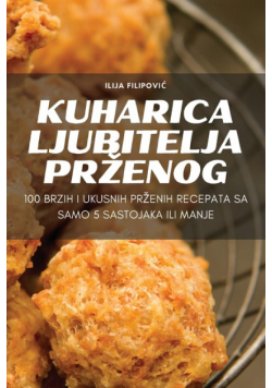 Kuharica Ljubitelja Prženog
