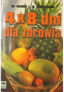 4 x 8 dni dla zdrowia