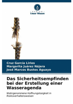 Das Sicherheitsempfinden bei der Erstellung einer Wasseragenda