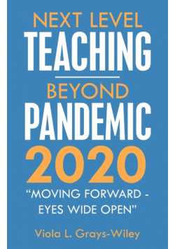 Next Level Teaching-Beyond Pandemic 2020