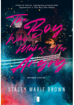 The Boy Who Makes Her Angry
