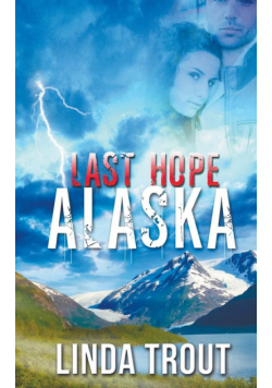Last Hope Alaska