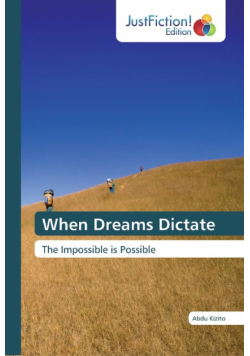 When Dreams Dictate