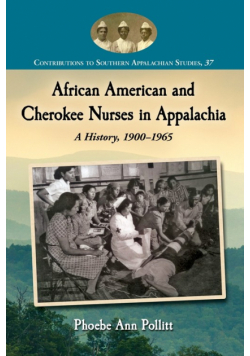 African American and Cherokee Nurses in Appalachia