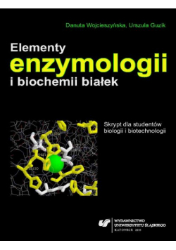 Elementy enzymologii i biochemii białek