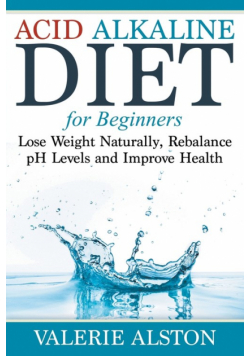 Acid Alkaline Diet For Beginners