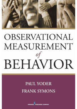 Observational Measurement of Behavior