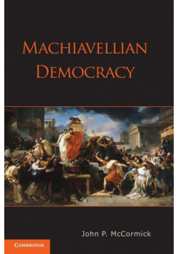 Machiavellian Democracy