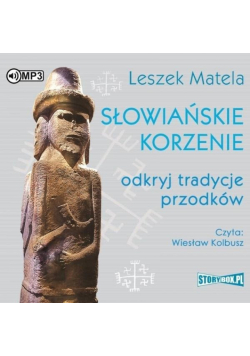 Słowiańskie korzenie Odkryj tradycje audiobook Nowa