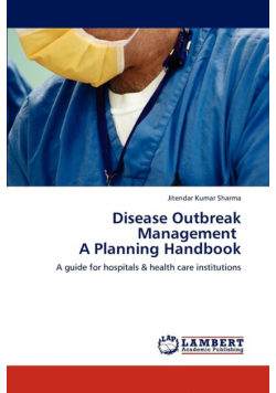Disease Outbreak Management a Planning Handbook