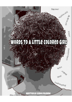 Words to A Little Colored Girl
