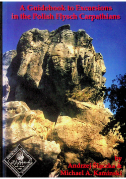 A guidebook to excursions in the Polish Flysch Carpathians
