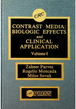 Contrast Media Biologic Effects and Clinical Application Colume 1