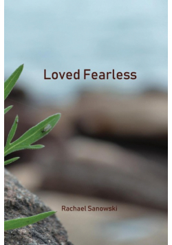 Loved Fearless
