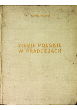 Ziemie polskie w pradziejach