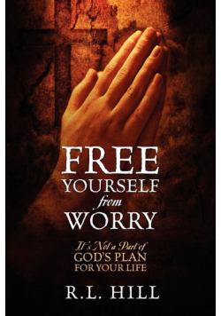 Free Yourself from Worry