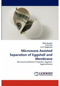 Microwave Assisted Separation of Eggshell and Membrane