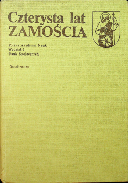 Czterysta lat Zamościa