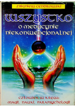 Wszystko o medycynie niekonwencjonalnej