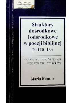 Struktury dośrodkowe i odśrodkowe
